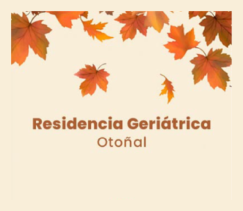 Otoñal Residencia Geriátrica