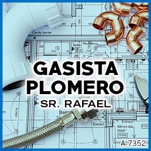 Gasista Plomero • Sr. Rafael