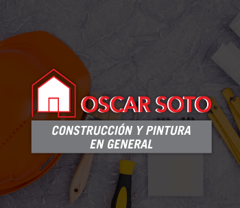 Oscar Soto • Construcción y Pintura