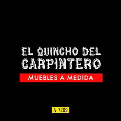 El Quincho del Carpintero • Muebles a Medida
